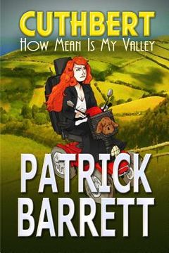 portada How Mean is my Valley (Cuthbert Book 2) (in English)