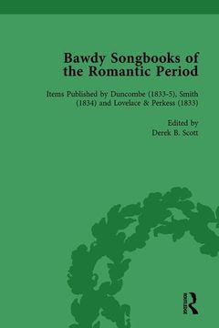 portada Bawdy Songbooks of the Romantic Period, Volume 4 (in English)