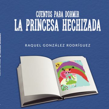 portada Cuentos Para Dormir. La Princesa Hechizada (in Spanish)