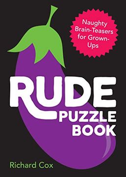 portada Rude Puzzle Book: Naughty Brain-Teasers for Grown-Ups (en Inglés)