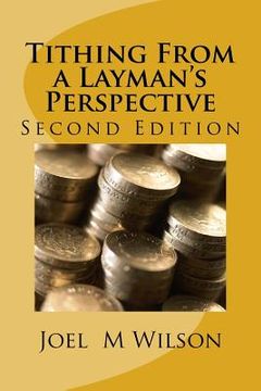 portada Tithing From a Layman's Perspective: Second Edition