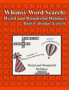 portada Whimsy Word Search: Weird and Wonderful Holidays, Letter Edition (en Inglés)