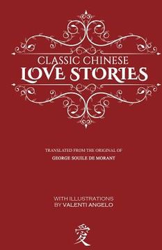 portada Classic Chinese Love Stories (en Inglés)