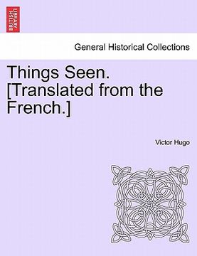 portada things seen. [translated from the french.] vol. ii (en Inglés)