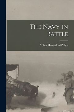 portada The Navy in Battle [microform] (en Inglés)