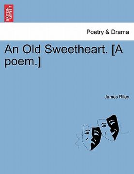 portada an old sweetheart. [a poem.] (en Inglés)