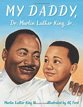 portada My Daddy, dr. Martin Luther King, jr. 