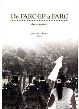 portada De Farc-Ep a Farc. Documentos (in Spanish)