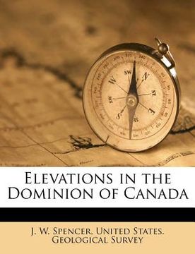 portada elevations in the dominion of canada (en Inglés)