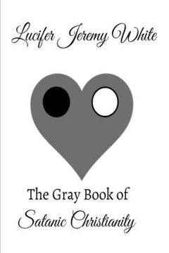 portada The Gray Book of Satanic Christianity 