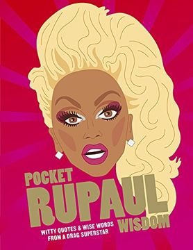 portada Pocket RuPaul Wisdom: Witty quotes and wise words from a drag superstar