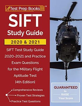 portada Sift Study Guide 2020 and 2021: Sift Test Study Guide 2020-2021 and Practice Exam Questions for the Military Flight Aptitude Test [4Th Edition] (in English)