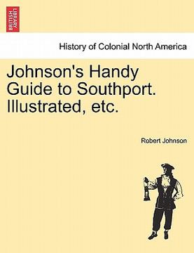 portada johnson's handy guide to southport. illustrated, etc.