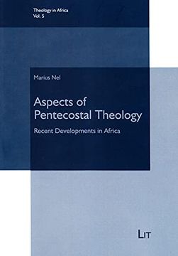 portada Aspects of Pentecostal Theology Recent Developments in Africa 5 Theology in Africa
