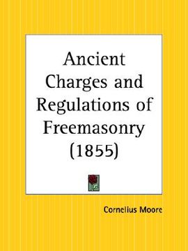 portada ancient charges and regulations of freemasonry (en Inglés)