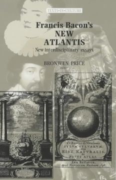 portada Francis Bacon's the New Atlantis: New Interdisciplinary Essays (Texts in Culture)