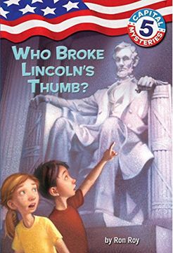 portada Capital Mysteries #5: Who Broke Lincoln's Thumb? (en Inglés)
