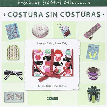 portada Costura Sin Costuras. Pequenas Labores Originales (in Spanish)