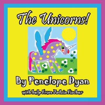 portada The Unicorns! (in English)