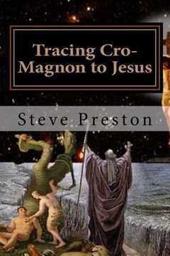 portada Tracing Cro-Magnon to Jesus: Addressing New Details (en Inglés)