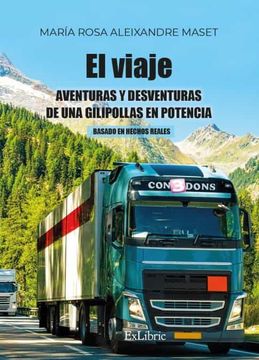portada El Viaje. Aventuras y Desventuras de una Gilipollas en Potencia (in Spanish)
