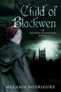 portada Child of Blackwen: An Artemis Ravenwing Novel (en Inglés)