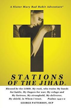 portada Stations of the Jihad: A Sister Mary Bad Habit Adventure (in English)