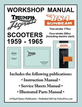 portada BSA Sunbeam & Triumph Tigress Scooter 1959-1965 Workshop Manual