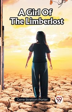 portada A Girl Of The Limberlost (en Inglés)