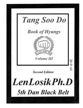 portada Tang Soo Do Book of Hyungs Volume III (en Inglés)