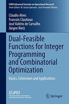 portada Dual-Feasible Functions for Integer Programming and Combinatorial Optimization: Basics, Extensions and Applications (en Inglés)