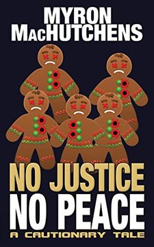 portada No Justice, No Peace: A Cautionary Tale