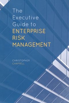 portada The Executive Guide to Enterprise Risk Management (en Inglés)