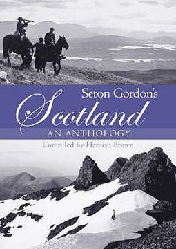portada Seton Gordon's Scotland: An Anthology (en Inglés)
