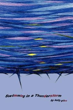 swimming in a thunderstorm (en Inglés)