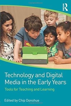 portada Technology and Digital Media in the Early Years: Tools for Teaching and Learning