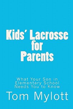 portada kids' lacrosse for parents (en Inglés)