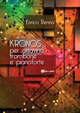 portada KRONOS per ottavino, trombone e pianoforte (en Italiano)