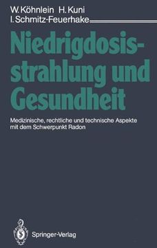 portada Niedrigdosisstrahlung und Gesundheit: Medizinische, rechtliche und technische Aspekte mit dem Schwerpunkt Radon (German Edition)