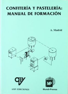 portada Confitería y Pastelería: Manual de Formación Profesional (in Spanish)
