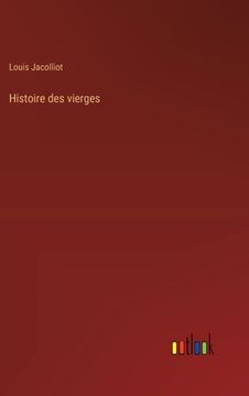 portada Histoire des vierges (in French)