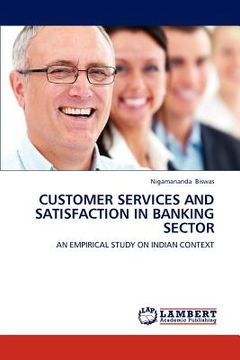 portada customer services and satisfaction in banking sector (en Inglés)
