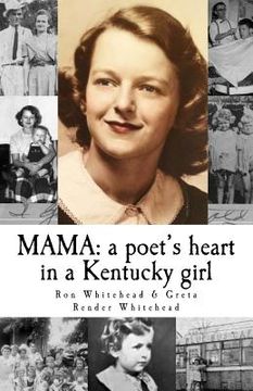 portada Mama: a poet's heart in a Kentucky girl (in English)
