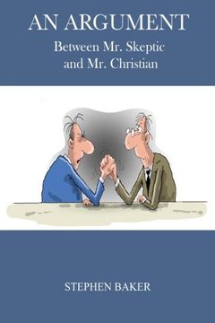 portada An Argument: Between Mr. Skeptic and Mr. Christian