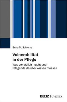portada Vulnerabilität in der Pflege: Was Verletzlich Macht und Pflegende Darüber Wissen Müssen (in German)