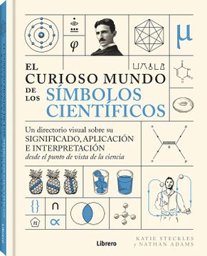 portada El Curioso Mundo de los Simbolos Cientificos (in Spanish)