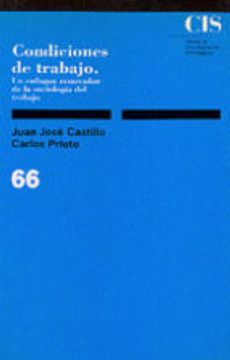 portada Condiciones de Trabajo: Hacia un Enfoque Renovador de la Sociología del Trabajo (Monografías) (in Spanish)