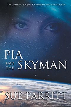 portada Pia and the Skyman (Sannah and the Pilgrim)