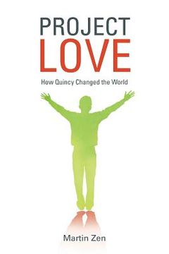 portada Project Love: How Quincy Changed the World (en Inglés)