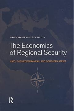 portada The Economics of Regional Security: Nato, the Mediterranean and Southern Africa (in English)